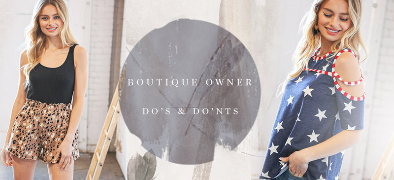 Boutique Owner Dos and Don'ts