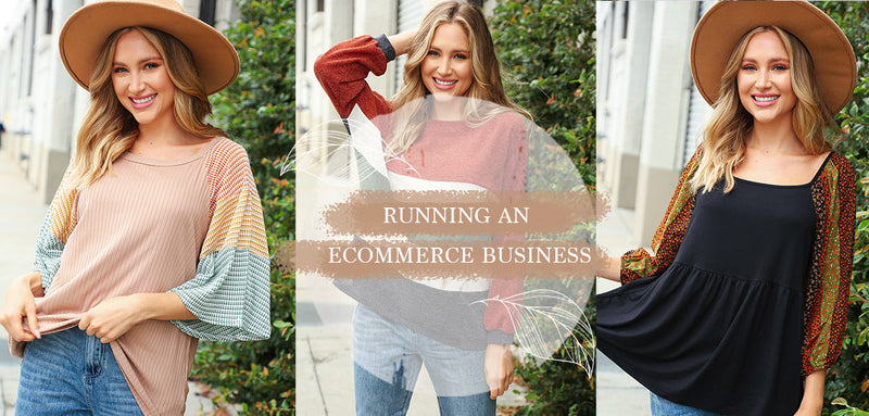 Everything You Need to Know About Running an eCommerce Business
