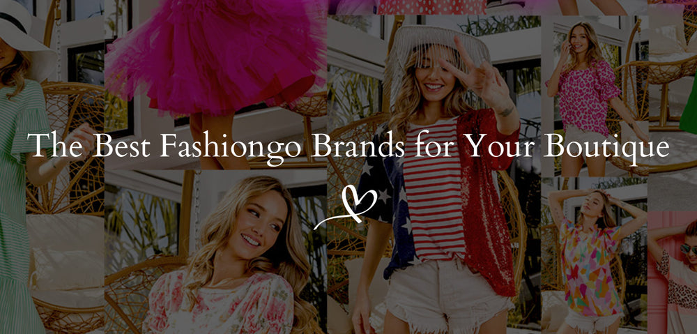 The Best Fashiongo Brands for Your Boutique