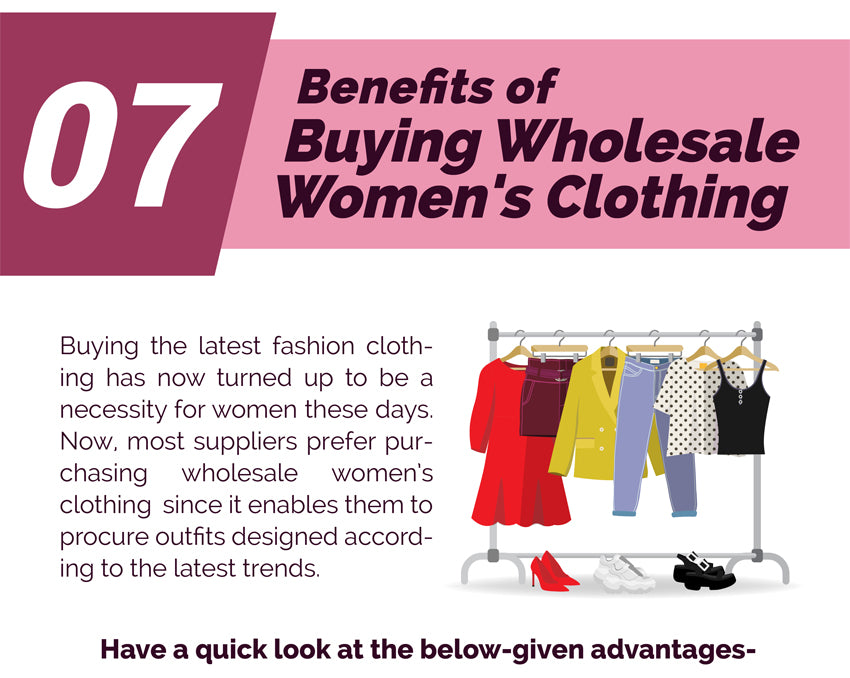 7 Benefits of Buying Wholesale Women’s Clothing